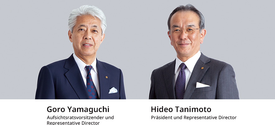 Aufsichtsratsvorsitzender und Representative Director Goro Yamaguchi Präsident und Representative Director Hideo Tanimoto